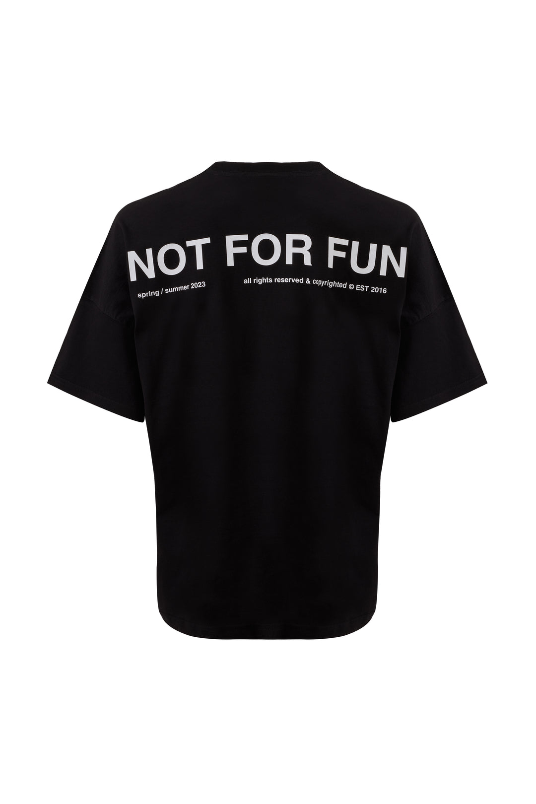Not For Fun 001 / Drop Shoulder Oversize T-shirt