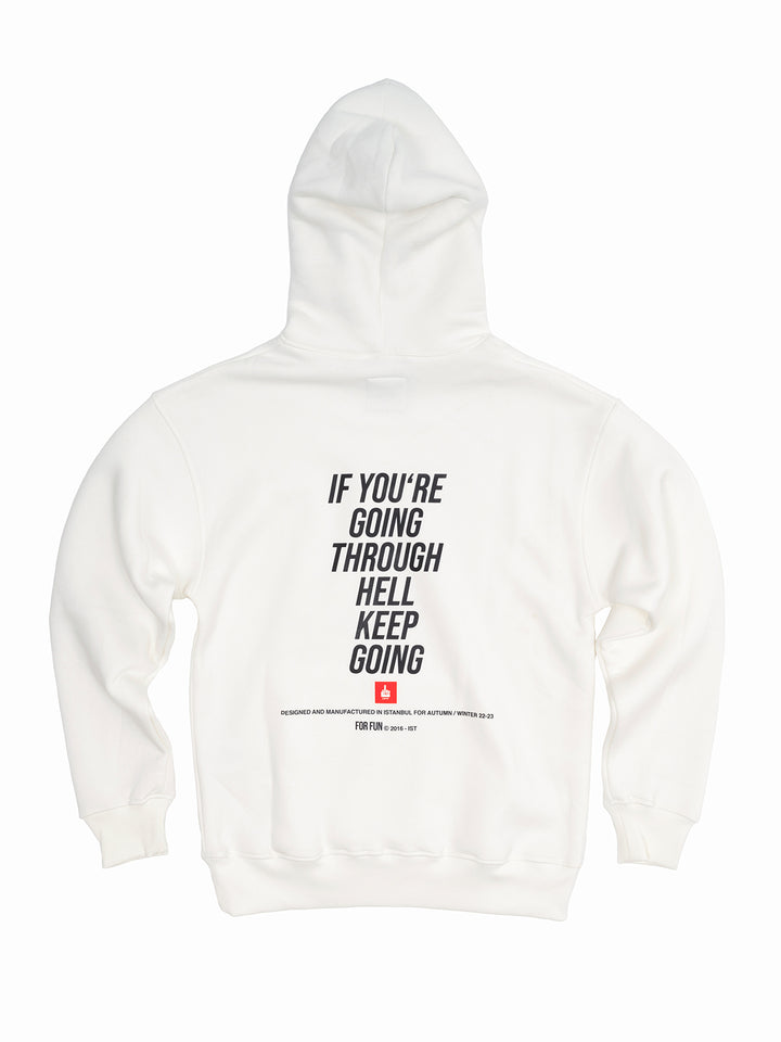 If You're Going Through Hell, Keep Going / Oversized Pullover Hoodie
