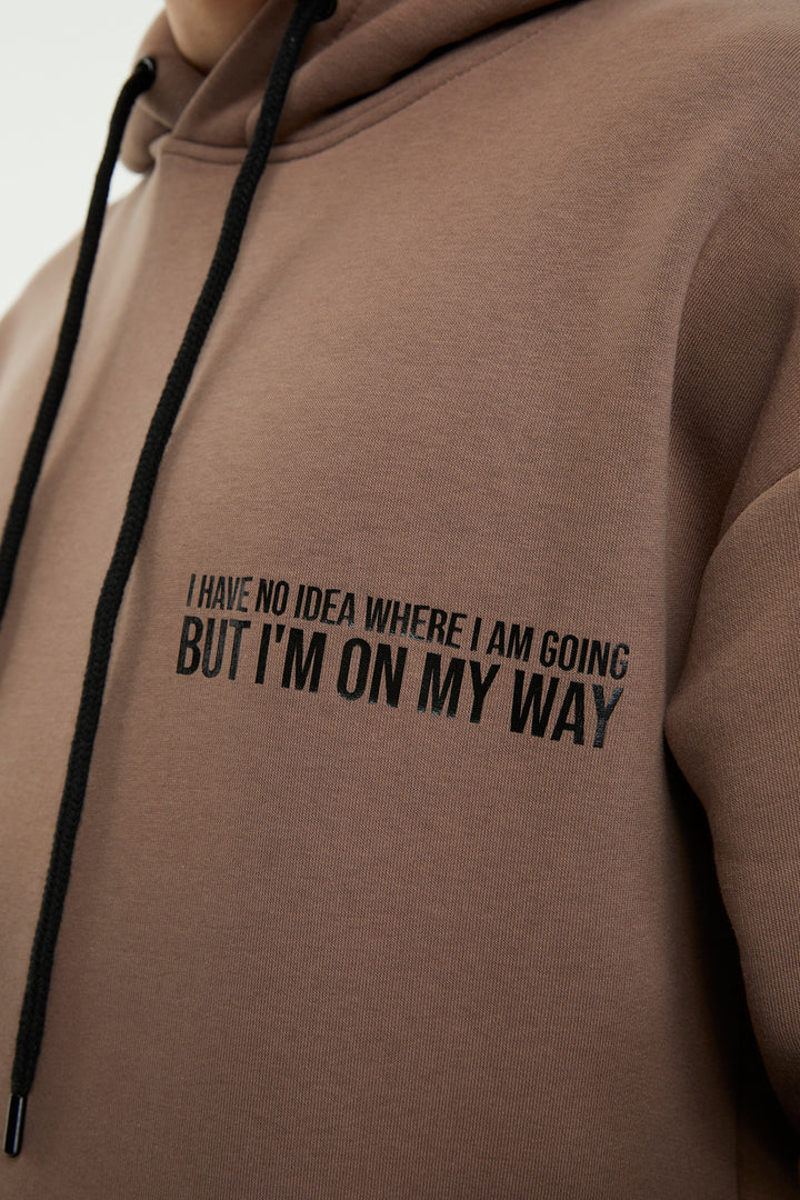 I Have No Idea Where I Am Going, But I'm On My Way / Oversized Pullover Hoodie