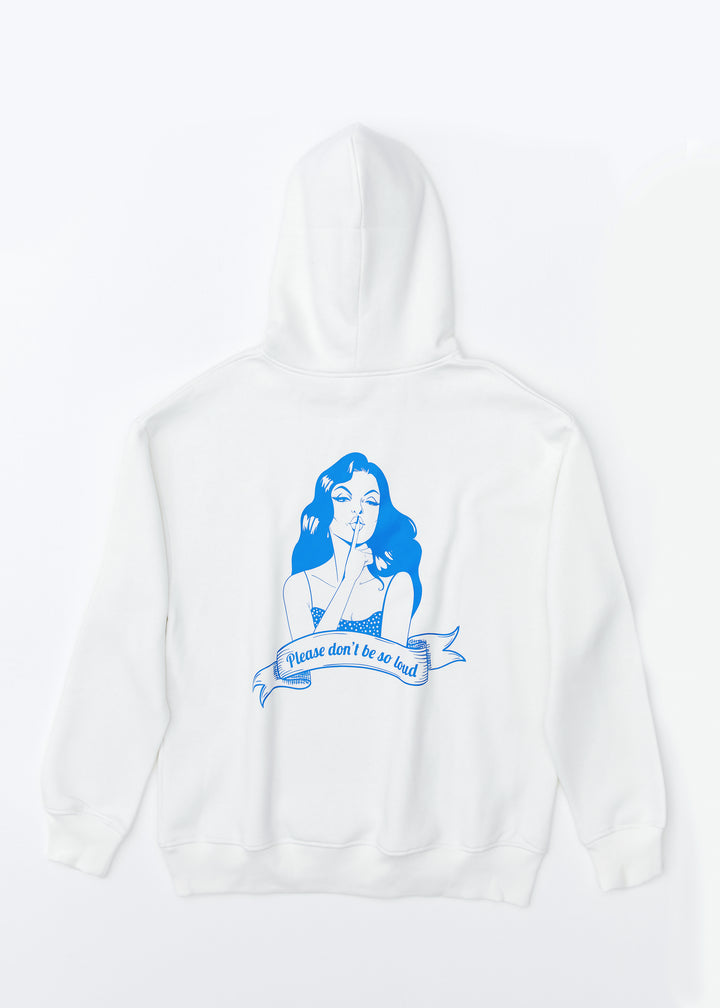 Please Don't Be So Loud / Oversized Pullover Hoodie