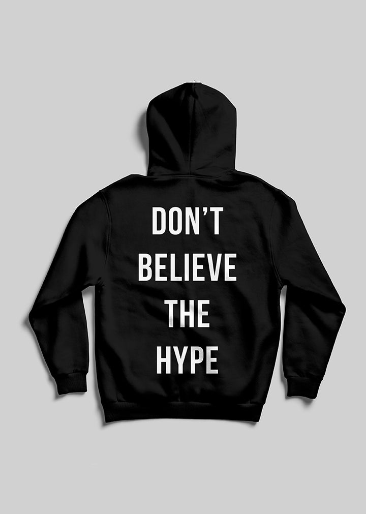 Don't Believe the Hype / Oversized Pullover Hoodie